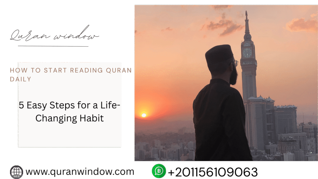 how-to-start-reading-quran-daily-5-easy-steps-for-a-life-changing-habit